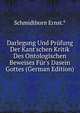 Darlegung Und Pr?fung Der Kant'schen Kritik Des Ontologischen Beweises F?r's Dasein Gottes (German Edition), Schmidtborn Ernst.* 