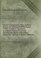 Clavis Ciceroniana, Sive, Indices Rerum Et Verborum Philologico-Critici in Opera Ciceronis: Accedunt Graeca Ciceronis Necessariis Observationibus Illustrata, Volume 2 (Latin Edition), Johann August Ernesti 