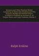 Sermons and Other Practical Works: Consisting of Above One Hundred and Fifty Sermons Besides His Poetical Pieces. to Which Is Prefixed an Account of . an Elegiac Poem, and Large Contents, Volume 3, Ralph Erskine 