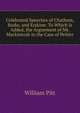 Celebrated Speeches of Chatham, Burke, and Erskine: To Which Is Added, the Arguement of Mr. Mackintosh in the Case of Peltier, William Pitt 