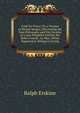 Faith No Fancy: Or, a Treatise of Mental Images, Discovering the Vain Philosophy and Vile Divinity of a Late Pamphlet Intitled, Mr. Robe's Fourth . As Man, (When Supposed to Belong to Saving, Ralph Erskine 