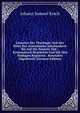 Literatur Der Theologie: Seit Der Mitte Des Achtzehnten Jahrhunderts Bis Auf Die Neueste Zeit ; Systematisch Bearbeitet Und Mit Den Nothigen Registern . Besonders Abgedruckt (German Edition), Johann Samuel Ersch 
