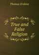 True and False Religion, Erskine Thomas 