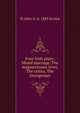 Four Irish plays: Mixed marriage, The magnanimous lover, The critics, The Orangeman, Ervine, St. John G. (St. John Greer), b. 1883 