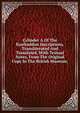 Cylinder A Of The Esarhaddon Inscriptions, Transliterated And Translated, With Textual Notes, From The Original Copy In The British Museum;, 