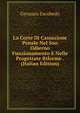 La Corte Di Cassazione Penale Nel Suo Odierno Funzionamento E Nelle Progettate Riforme . (Italian Edition), Gennaro Escobedo 