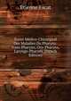 Traite Medico-Chirurgical Des Maladies Du Pharynx: Naso-Pharynx, Oro-Pharynx, Laryngo-Pharynx (French Edition), Etienne Escat 