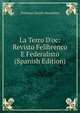 La Terro D'oc: Revisto Felibrenco E Federalisto (Spanish Edition), Toulouse Escolo Moundino 