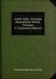 Gotth. Ephr. Lessings Sammtliche Werke, Volumes 1-2 (German Edition), Gotthold Ephraim Lessing 