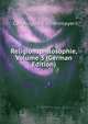 Religionsphilosophie, Volume 3 (German Edition), Carl August Eschenmayer 
