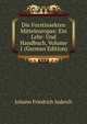 Die Forstinsekten Mitteleuropas: Ein Lehr- Und Handbuch, Volume 1 (German Edition), Johann Friedrich Judeich 