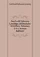 Gotthold Ephraim Lessings Sammtliche Schriften, Volumes 5-6 (German Edition), Gotthold Ephraim Lessing 