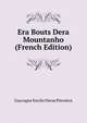 Era Bouts Dera Mountanho (French Edition), Gascogne Escolo Deras Pireneos 