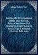 Garibaldi: Rivoluzione Delle Due Sicilie, Prima Versione Dal Francese, Corredata Di Rettifiche E Giunte (Italian Edition), Marc Monnier 