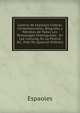 Galeria de Espaoles Clebres Contemporneos;, Biografas y Retratos de Todos Los Personages Distinguidos . En Las Ciencias, En La Poltica &C. Publ Po (Spanish Edition), Espaoles 