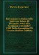 Esecuzione in Italia Delle Sentenze Estere Di Divorzio: Nota Alla Sentenza 6 Dicembre 1902 Della Cassazione Di Firenze (Italian Edition), Pietro Esperson 