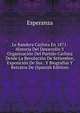 Le Bandera Carlista En 1871: Historia Del Desarrollo Y Organizacion Del Partido Carlista Desde La Revolucion De Setiembre, Exposicion De Sus . Y Biografias Y Retratos De (Spanish Edition), Esperanza 