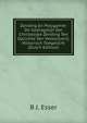 Zending En Polygamie: De Gedragslijn Der Christelijke Zending Ten Opzichte Der Veelwijverij; Historisch Toegelicht (Dutch Edition), B J. Esser 