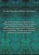 Essai Sur L'histoire G?n?rale Des Tribunaux Des Peuples Tant Anciens Que Modernes: Ou Dictionnaire Historique Et Judiciaire, Contenant Les Anecdotes . Toutes Les Nations, Volume 6 (French Edition), Nicolas Toussaint LeMoyne Des Essarts 