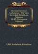 Revista Universal Lisbonense / Por Uma Sociedade Estudiosa, Volumes 12-13 (Portuguese Edition), UMA Sociedade Estudiosa 