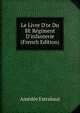 Le Livre D'or Du 8E R?giment D'infanterie (French Edition), Amedee Estrabaut 