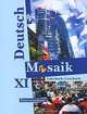 Deutsch Mosaik. Немецкий язык. Учебник и книга для чтения (Lehrbuch/Lesebuch). 11 класс, Л. Н. Яковлева, М. С. Лукьянчикова, М. Д. Бузоева, К. Штарк 
