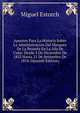 Apuntes Para La Historia Sobre La Administracion Del Marques De La Pezuela En La Isla De Cuba: Desde 3 De Diciembre De 1853 Hasta 21 De Setiembre De 1854 (Spanish Edition), Miguel Estorch 