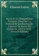 Byron Et Le Romantisme Fran?ais: Essai Sur La Fortune Et L'influence De L'oeuvre De Byron En France De 1812 a 1850. . (French Edition), Edmond Esteve 