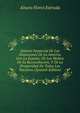 Examen Imparcial De Las Disensiones De La America Con La Espana: De Los Medios De Su Reconciliacion, Y De La Prosperidad De Todas Las Naciones (Spanish Edition), Alvaro Florez Estrada 