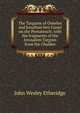 The Targums of Onkelos and Jonathan ben Uzziel on the Pentateuch: with the fragments of the Jerusalem Targum from the Chaldee, John Wesley Etheridge 