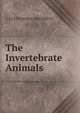 The Invertebrate Animals, A S.I ETVERRILL AND SMITH 
