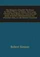 The Elements of Euclid: The Errors by Which Theon, Or Others, Have Long Vitiated These Books, Are Corrected, and Some of Euclid's Demonstrations Are . of Euclid's Data, in Like Manner Corrected, Robert Simson 