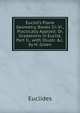 Euclid's Plane Geometry, Books Iii.-Vi., Practically Applied; Or, Gradations in Euclid, Part Ii., with Illustr. &c. by H. Green, Euclides 