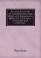 Euclid'S Elements of Geometry, the First Book, with Explanatory Notes &C. by R. Potts. Corrected and Improved, Euclides 