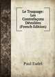 Le Truquage: Les Contrefacons Devoilees (French Edition), Paul Eudel 
