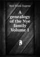 A genealogy of the Nye family Volume 1, Best Frank Eugene 