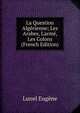 La Question Alg?rienne; Les Arabes, L'arm?, Les Colons (French Edition), Lunel Eugene 