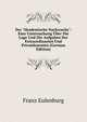 Der "Akademische Nachwuchs": Eine Untersuchung ?ber Die Lage Und Die Aufgaben Der Extraordinarien Und Privatdozenten (German Edition), Franz Eulenburg 
