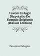 Favoni Evlogii Dispvtatio De Somnio Scipionis (Italian Edition), Favonius Eulogius 