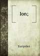 Ion;, Euripides 