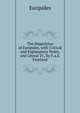 The Hippolytus of Euripides, with Critical and Explanatory Notes, and Literal Tr., by F.a.S. Freeland, Euripides 