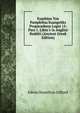 Eusebiou Tou Pamphilou Euangeliks Proparaskeus Logoi 15: Pars 1. Libre I-Ix Anglice Redditi (Ancient Greek Edition), Edwin Hamilton Gifford 