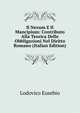 Il Nexum E Il Mancipium: Contributo Alla Teorica Delle Obbligazioni Nel Diritto Romano (Italian Edition), Lodovico Eusebio 