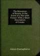 The Resources of Russia, in the Event of a War with France: With a Short Description of Cozaks, Alexis Eustaphieve 