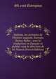 Su?tone, les ?crivains de l'histoire auguste, Eutrope, Sextus Rufus ; avec la traduction en fran?ais et publi?s sous la direction de M. Nisard (French Edition), 4th cent Eutropius 