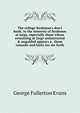 The college freshman's don't book; in the interests of freshmen at large, especially those whose remaining at large uninstructed & unguided appears a . these remarks and hints are set forth, George Fullerton Evans 