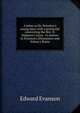 A letter to Dr. Priestley's young man; with a postscript concerning the Rev. D. Simpson's essay . in answer to Evanson's Dissonance and Volney's Ruins, Edward Evanson 