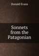 Sonnets from the Patagonian, Donald Evans 