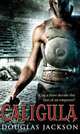 Caligula, Douglas Jackson 