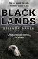 Blacklands, Bauer, Belinda 